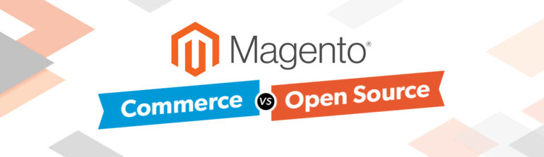 Magento Open Source vs Magento Commerce