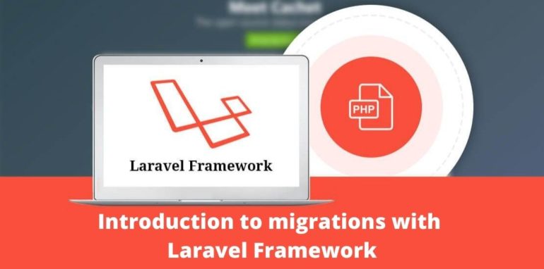 Introduction to migrations with Laravel Framework