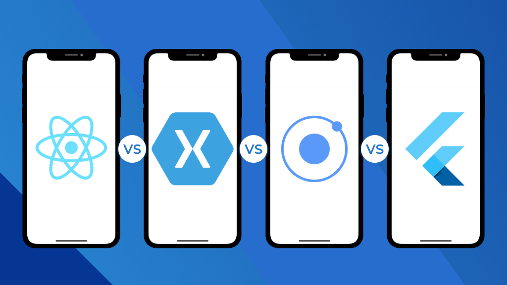 React Native Vs Xamarin Vs Ionic Vs Flutter