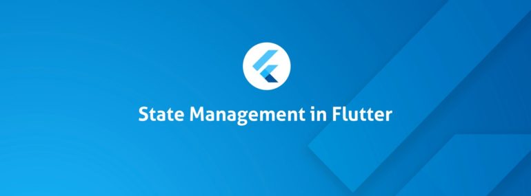 State management in Flutter